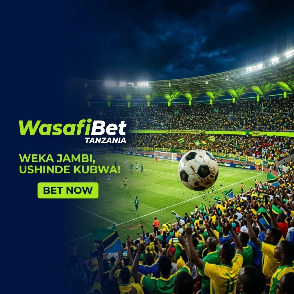 WasafiBet Tanzania — Jukwaa Bora la Kubashiri Michezo
